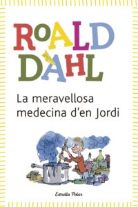 Expliquem contes: “La meravellosa medicina d’en Jordi”
